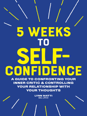 cover image of 5 Weeks to Self-Confidence